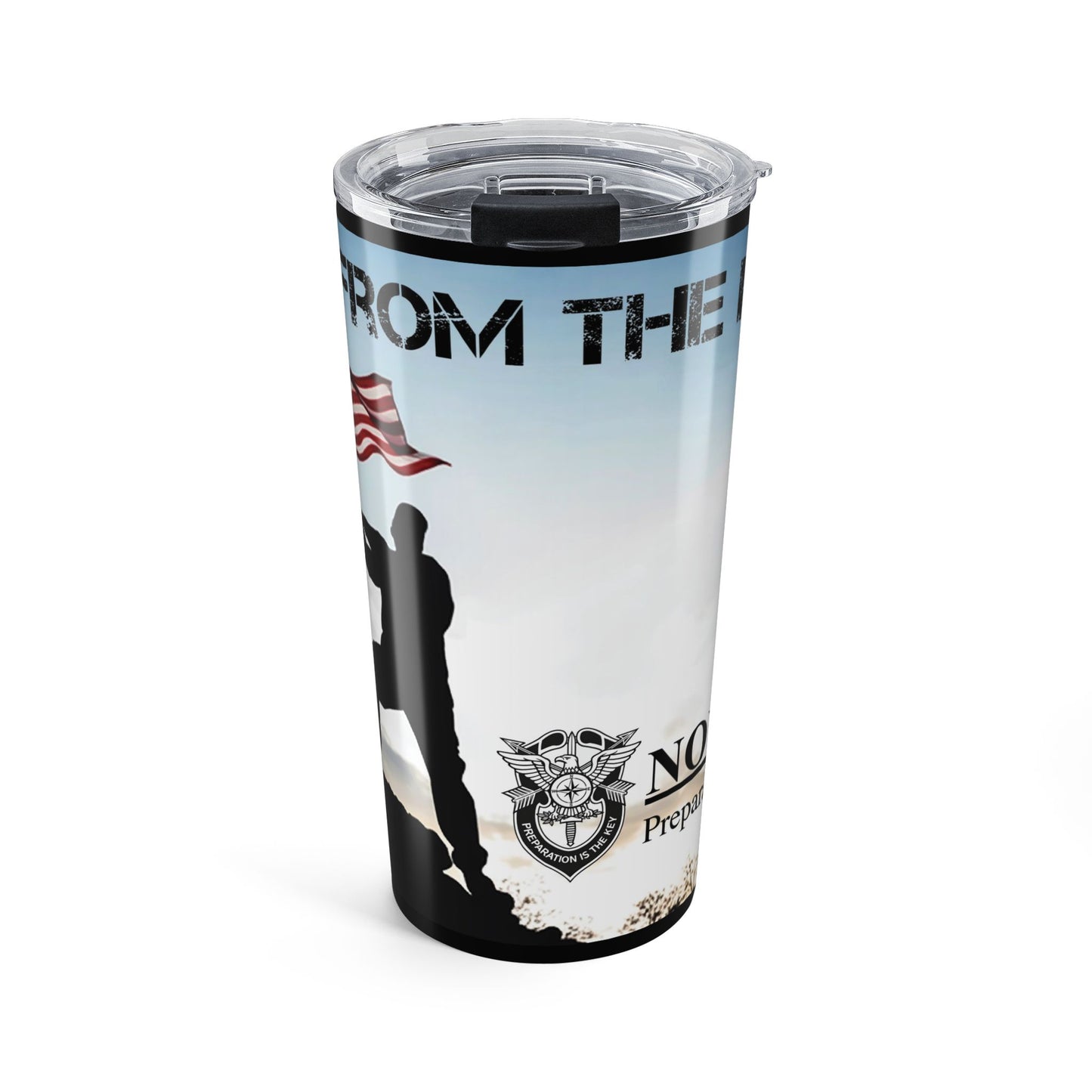 Lead From The Front! Tumbler 20oz